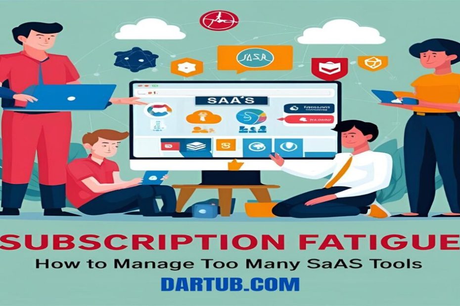 HOW TO MANAGE TOO MANY SAAS